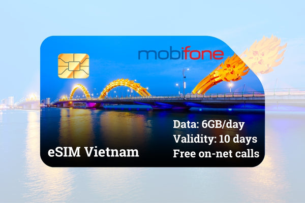 Vietnam eSIM Mobifone - 6GB/day for 10 days - Free on-net calls & SMS
